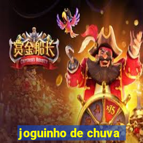 joguinho de chuva